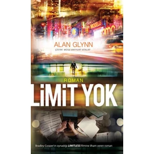 Limit Yok - Alan Glynn