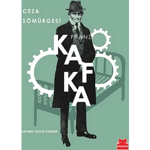 Ceza Sömürgesi - Franz Kafka