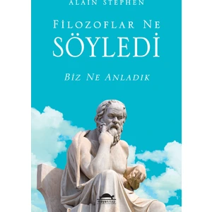 Filozoflar Ne Söyledi