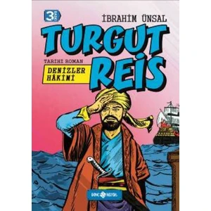 Denizler Hakimi: Turgut Reis