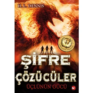Şifre Çözücüler 1: Üçlünün Gücü - H. L. Dennis