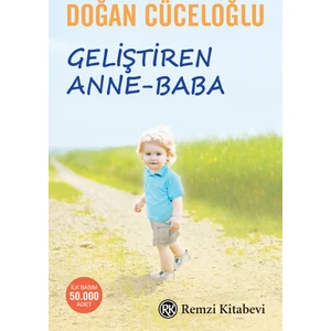 Geliştiren Anne-Baba - Doğan Cüceloğlu