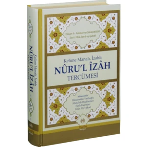 Kelime Manalı, İzahlı Nurul İzah Ve Necatul Ervah Tercümesi - Hasan b. Ammar eş-Şürünbülali