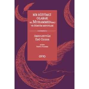 Bir Eğitimci Olarak Hz.Muhammed (Sav) Ve Öğretim Metodları