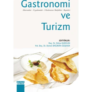 Gastronomi Ve Turizm - Demet Özşeker