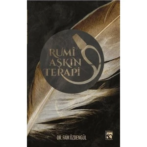 Rumi Aşkın Terapi - Faik Özdengül
