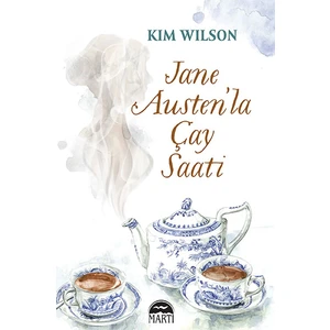 Jane Austen’la Çay Saati - Kim Wilson