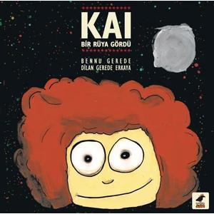 Kai Bir Rüya Gördü
