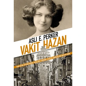 Vakit Hazan - Aslı E. Perker