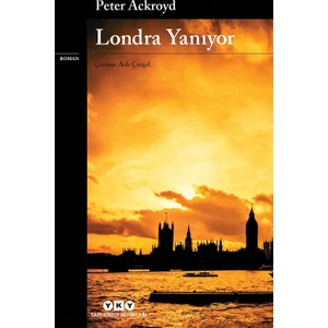 Londra Yanıyor - Peter Ackroyd