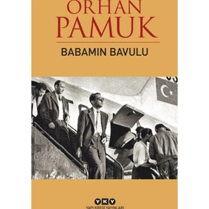 Babamın Bavulu - Orhan Pamuk