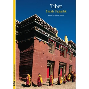 Tibet: Yaralı Uygarlık