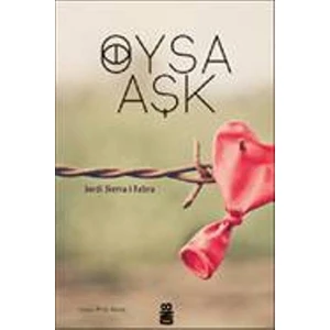 Oysa Aşk - Jordi Sierra i Fabra