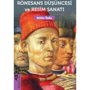Rönesans Düşüncesi Ve Resim Sanatı