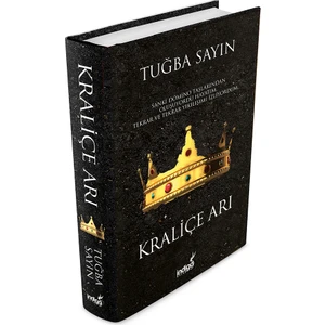 Kraliçe Arı - Ciltli - Tuğba Sayın