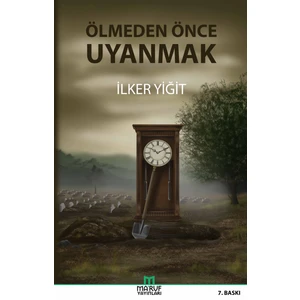 Ölmeden Önce Uyanak