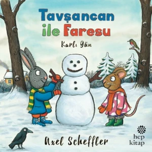 Tavşancan İle Faresu, Karlı Gün - Axel Scheffler
