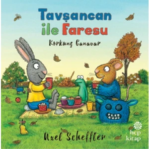 Tavşancan İle Faresu, Korkunç Canavar - Axel Scheffler