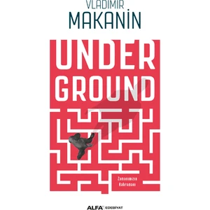 Underground - Vladimir Makanin
