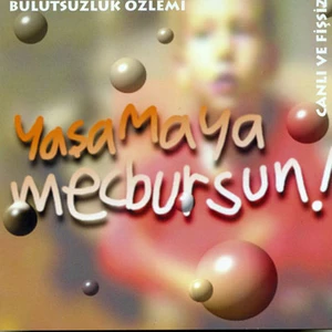 Bulutsuzluk Özlemi Yaşamaya Mecbursun (CD)