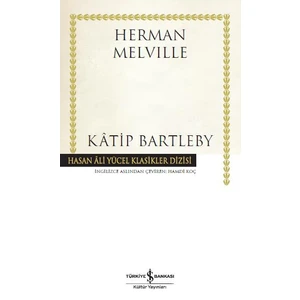 Katip Bartleby - Herman Melville