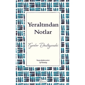 Yeraltından Notlar (Bez Ciltli) - Fyodor Mihayloviç Dostoyevski