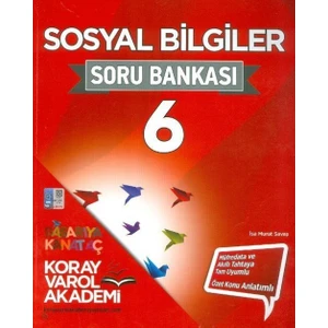 Koray Varol Akademi 6.Sınıf Sosyal Bilgiler Soru Bankası