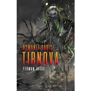 Osmanlı Cadısı Tırnova