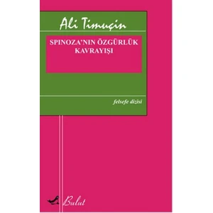 Spinozanın Özgürlük Kavrayışı