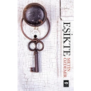 Eşikte - Metin Özdemir