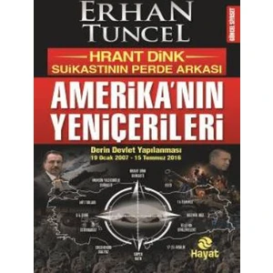Amerika’Nın Yeniçerileri - Erhan Tuncel