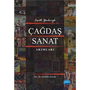 Çeşitli Yönleriyle Çağdaş Sanat Akımları