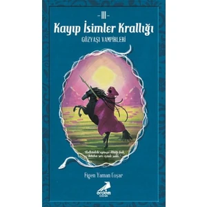 Kayıp İsimler Krallığı 3: Gözyaşı Vampirleri