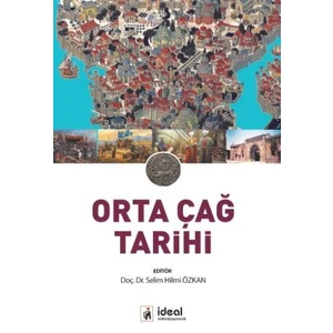Ortaçağ Tarihi - Selim Hilmi Özkan
