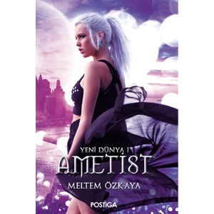 Yeni Dünya 1: Ametist