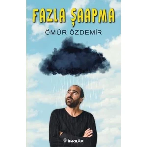 Fazla Şaapma - Ömür Özdemir