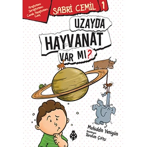 Sabri Cemil 1: Uzayda Hayvanat Var Mı?