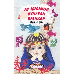 Ay Işığında Oynayan Balıklar