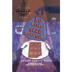 Bu Kitap Size Dokunur - Pseudonymous Bosch