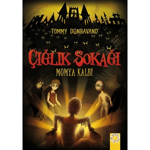 Çığlık Sokağı: Mumya Kalbi
