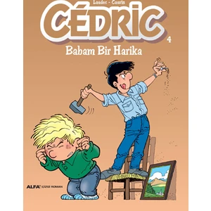 Cedric 4: Babam Bir Harika