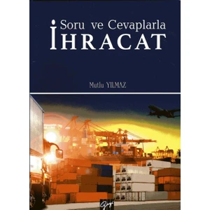 Gazi Kitabevi Soru Ve Cevaplarla İhracat