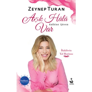 Aşk Hala Var Kalbine Güven - Zeynep Turan