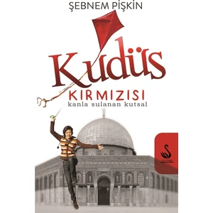 Kudüs Kırmızısı: Kanla Sulanan Kutsal