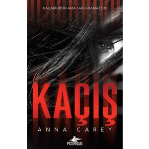 Kaçış - Anna Carey