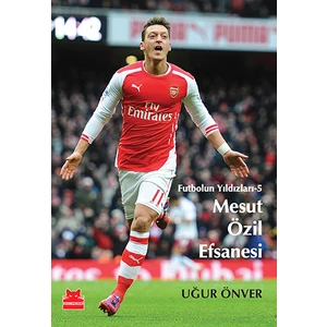Mesut Özil Efsanesi - Uğur Önver