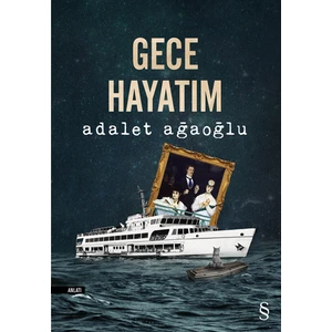 Gece Hayatım - Adalet Ağaoğlu