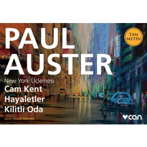 New York Üçlemesi: Cam Kent, Hayaletler, Kilitli Oda - Paul Auster