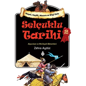 Selçuklu Tarihi 2 (Alparslan Ve Melikşah Dönemleri)