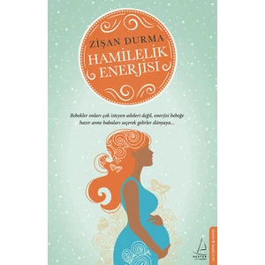 Hamilelik Enerjisi - Zişan Durma